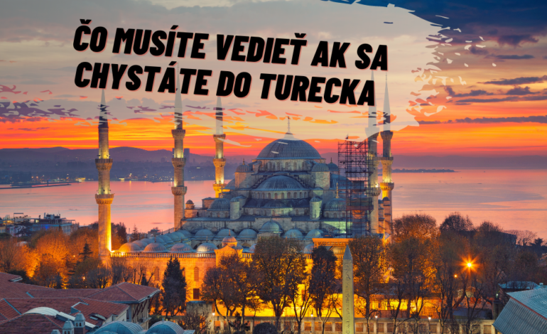 Cestovateľské tipy do Turecka