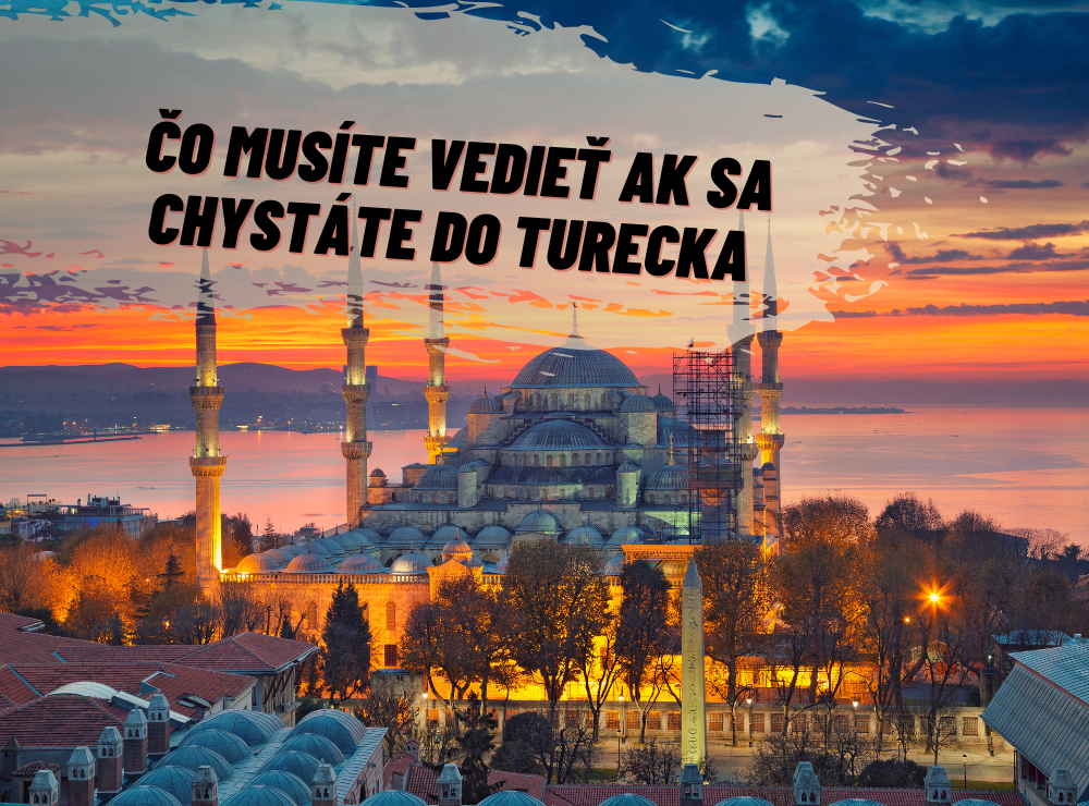 Cestovateľské tipy do Turecka