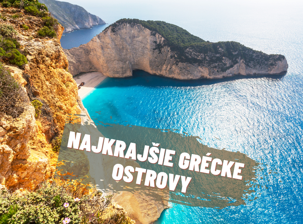 Najkrajšie grécke ostrovy, ktoré musíte navštíviť